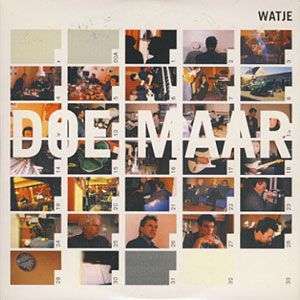 Gers Pardoel & Doe Maar